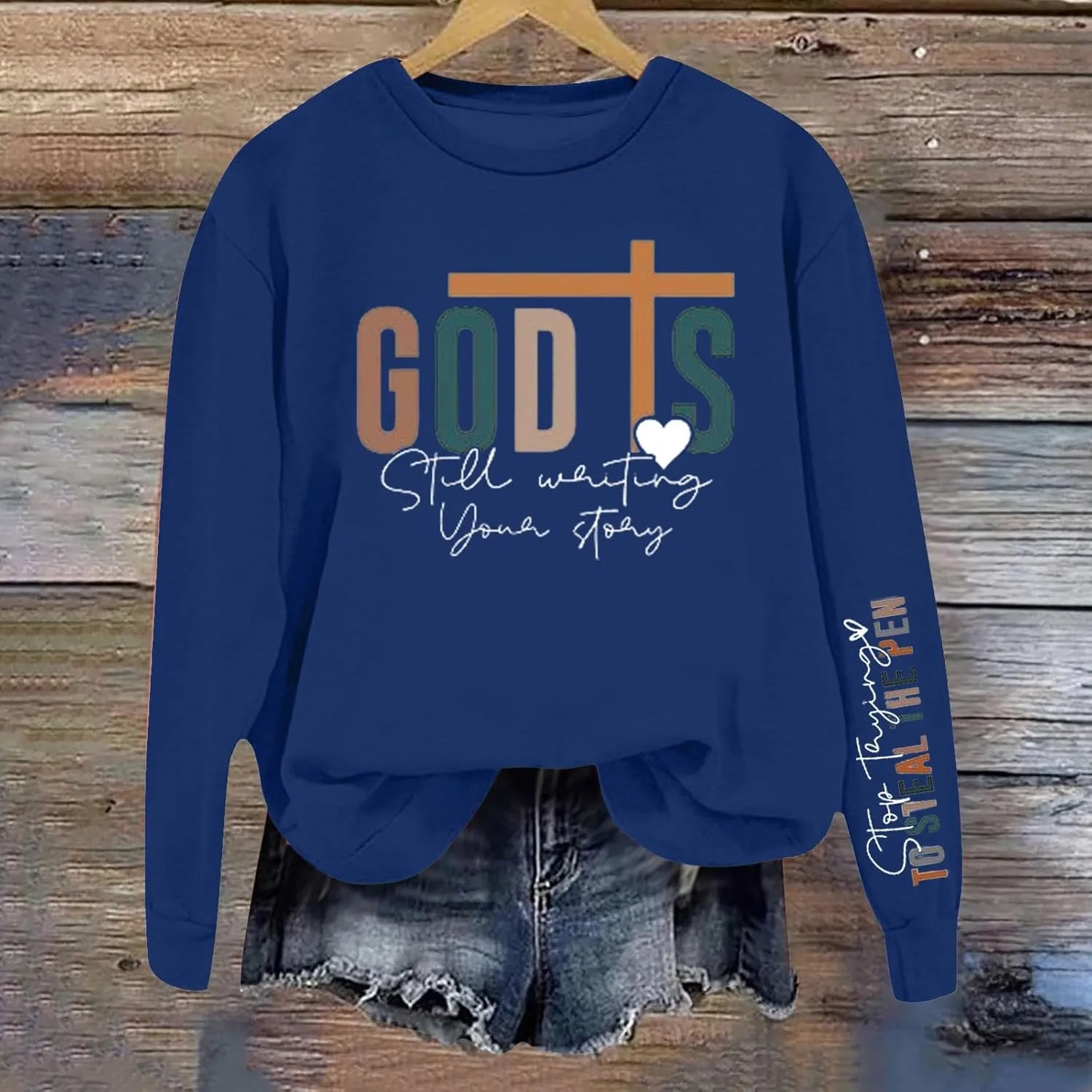 God Is Still Writing Your Story Sweatshirts For Womens Casual Shirts Drop Shoulder Long Sleeve Crewneck Clothing