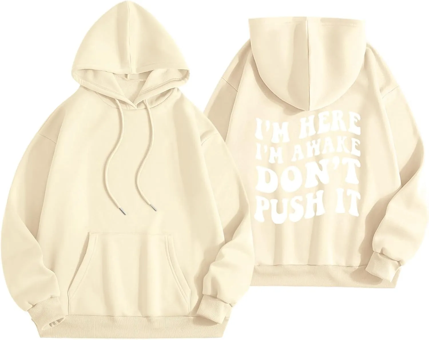 Heevina Hoodies For Women I'm Here I'm Awake Don't Push It Printed Funny Hoodie Pockets Hooded Sweatshirts 2024 Casual
